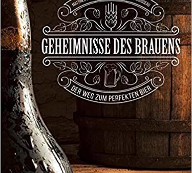 Buch­tipp: Geheim­nis­se des Brauens Die Journalistin Linda Louis hat mit den Brauern Thomas Mousseau (Brauerei Ouche Nanon, Ourouer-Lès-Bourdelins) und Metthieu Goemaere (Brasserie du Loup, Le Veurdre) ein Werk veröffentlicht, dass den Brauanfänger zum perfekten Bier führen soll. 